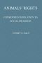 [Gutenberg 64498] • Animals' Rights Considered in Relation to Social Progress